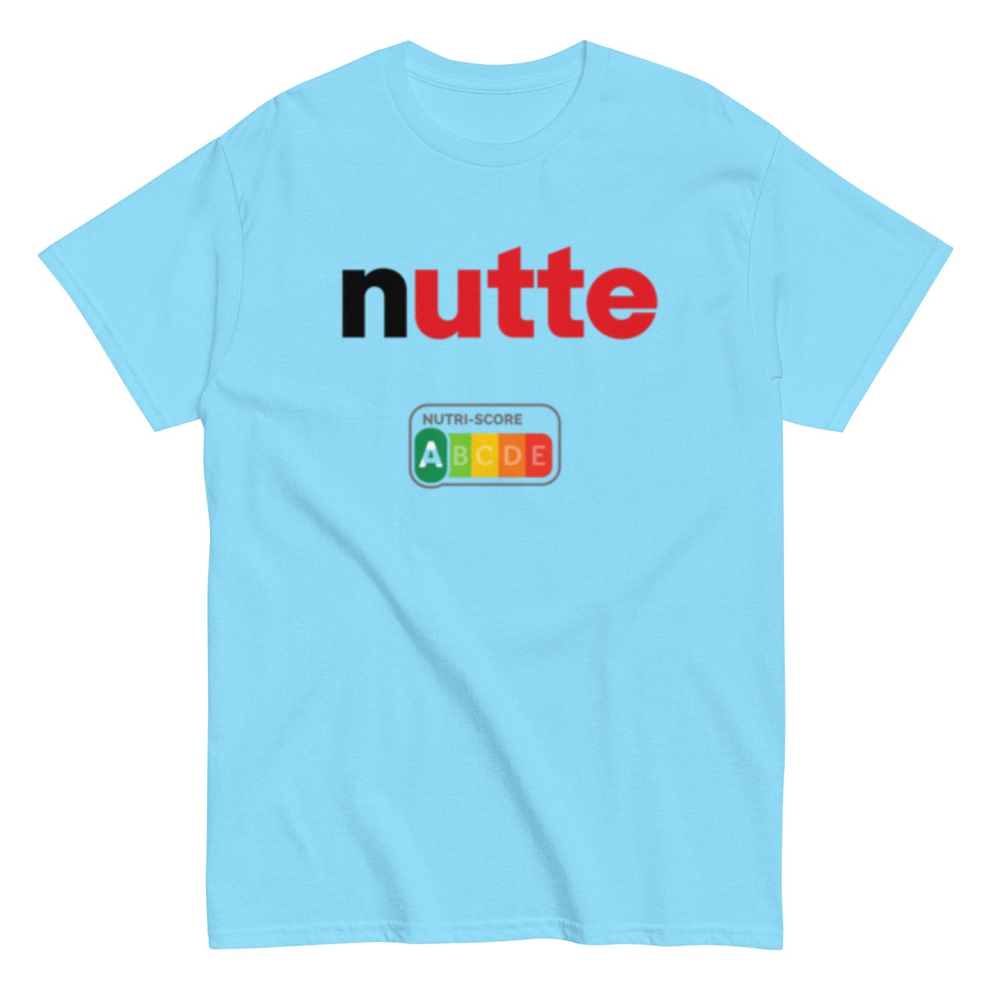 Nutte – Statement Shirt mit Nutri - Score A | Lustiges Wortspiel T-Shirt | Provokanter Funshirt Style , Herren, Frauen, Unisex T-Shirt - SprücheKüche - Druckfrisch & frech