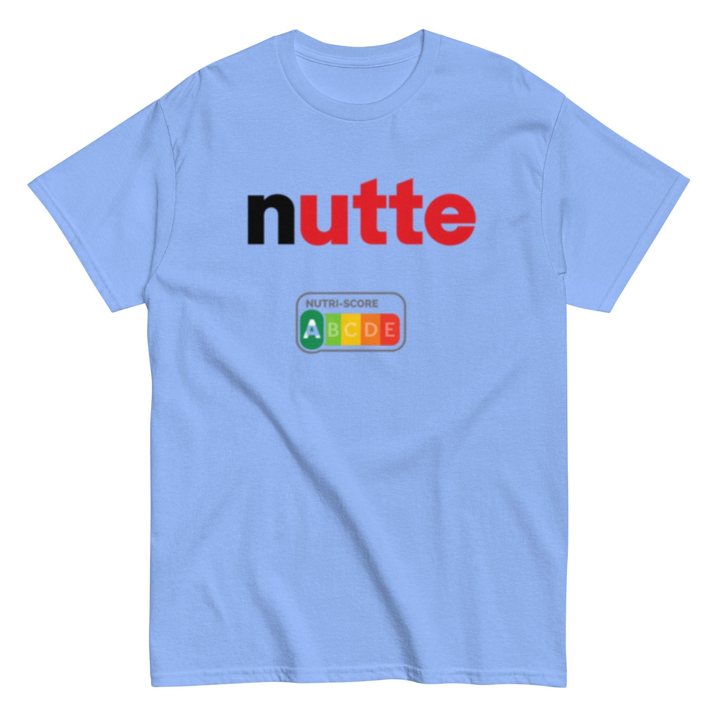 Nutte – Statement Shirt mit Nutri - Score A | Lustiges Wortspiel T-Shirt | Provokanter Funshirt Style , Herren, Frauen, Unisex T-Shirt - SprücheKüche - Druckfrisch & frech