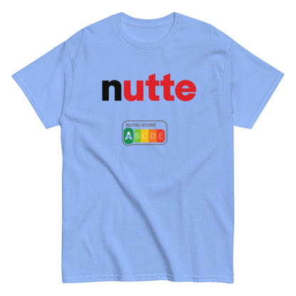 Nutte – Statement Shirt mit Nutri - Score A | Lustiges Wortspiel T-Shirt | Provokanter Funshirt Style , Herren, Frauen, Unisex T-Shirt - SprücheKüche - Druckfrisch & frech