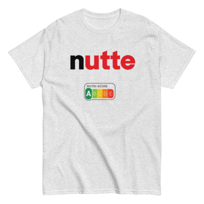 Nutte – Statement Shirt mit Nutri - Score A | Lustiges Wortspiel T-Shirt | Provokanter Funshirt Style , Herren, Frauen, Unisex T-Shirt - SprücheKüche - Druckfrisch & frech