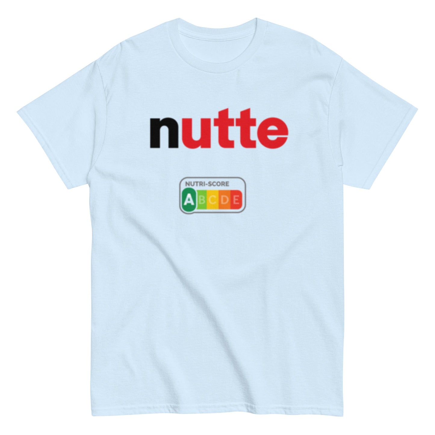 Nutte – Statement Shirt mit Nutri - Score A | Lustiges Wortspiel T-Shirt | Provokanter Funshirt Style , Herren, Frauen, Unisex T-Shirt - SprücheKüche - Druckfrisch & frech