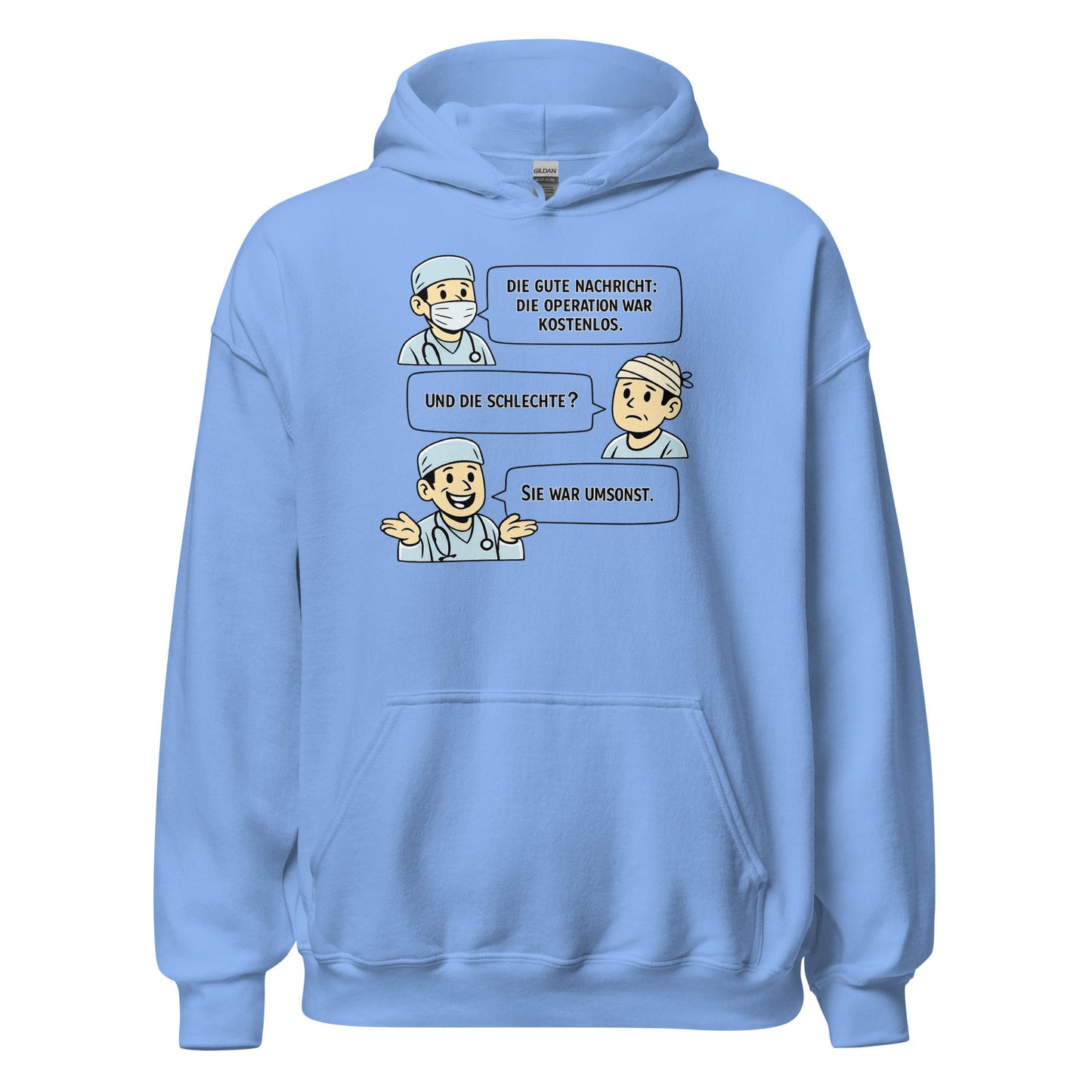 Operation Kostenlos oder Umsonst? - Lustiger Unisex-Hoodie - SprücheKüche - Druckfrisch & frech