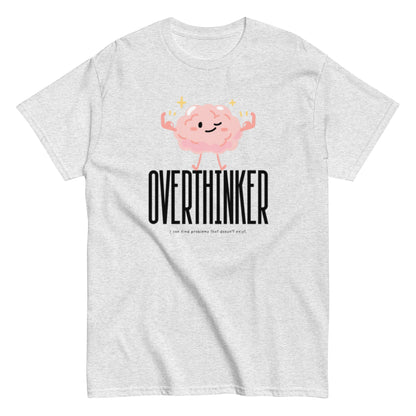Overthinker T-Shirt – Lustiges Brain - Motiv für alle, die zu viel nachdenken - Lustiges T-Shirt, Humorvoll, Herren, Frauen, Unisex T-Shirt - SprücheKüche - Druckfrisch & frech