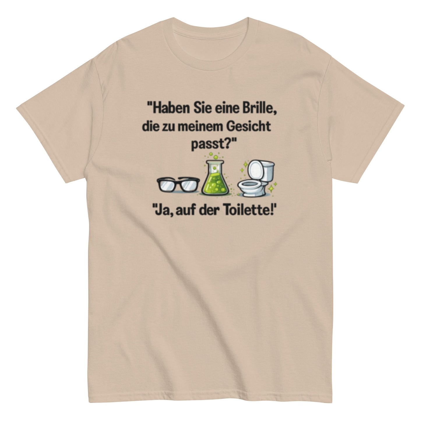 PASSENDE BRILLE? JA TOILETTE - Lustiges Herren T-Shirt - SprücheKüche - Druckfrisch & frech