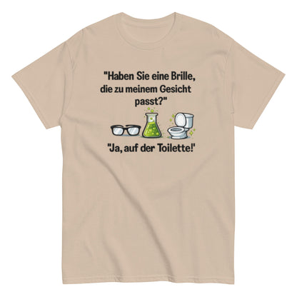 PASSENDE BRILLE? JA TOILETTE - Lustiges Herren T-Shirt - SprücheKüche - Druckfrisch & frech