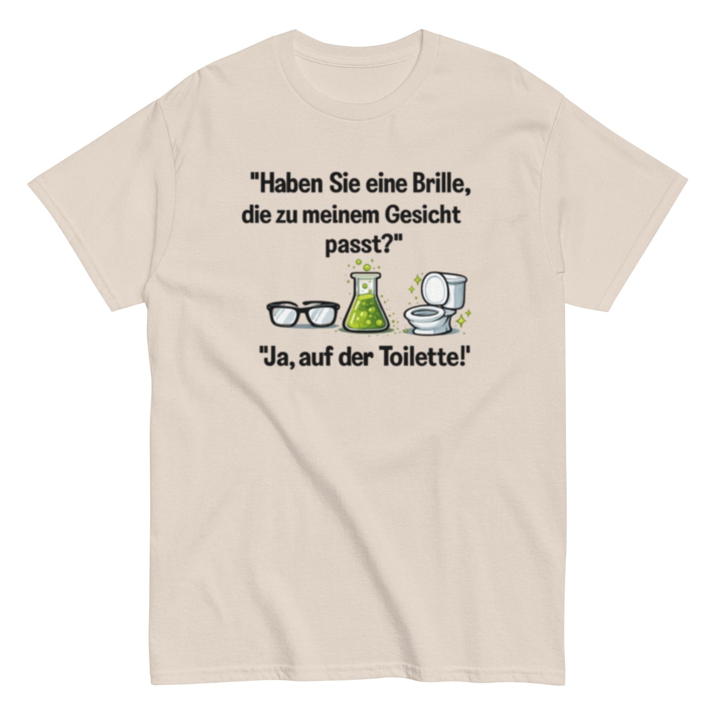 PASSENDE BRILLE? JA TOILETTE - Lustiges Herren T-Shirt - SprücheKüche - Druckfrisch & frech