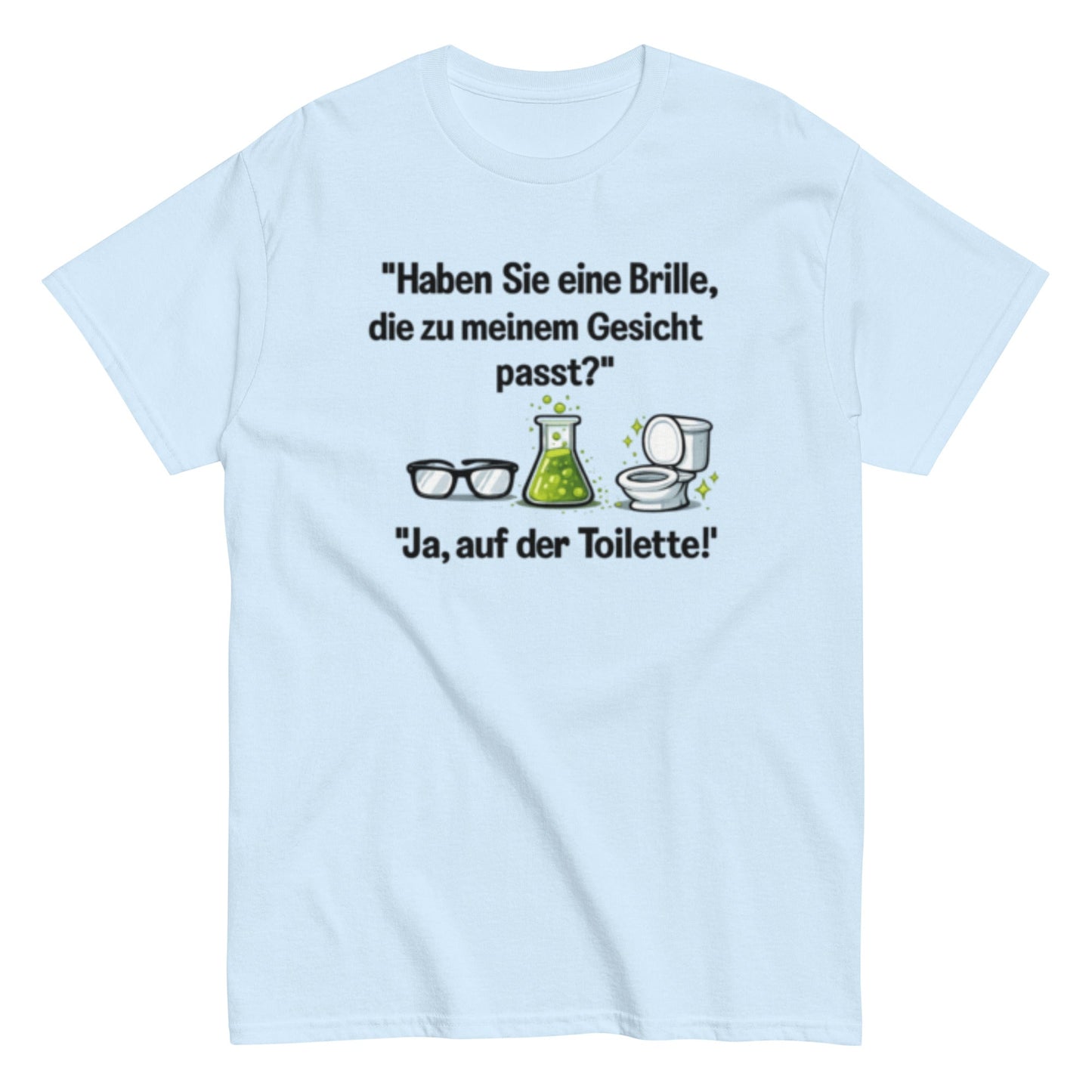 PASSENDE BRILLE? JA TOILETTE - Lustiges Herren T-Shirt - SprücheKüche - Druckfrisch & frech