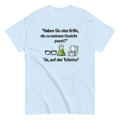 PASSENDE BRILLE? JA TOILETTE - Lustiges Herren T-Shirt - SprücheKüche - Druckfrisch & frech
