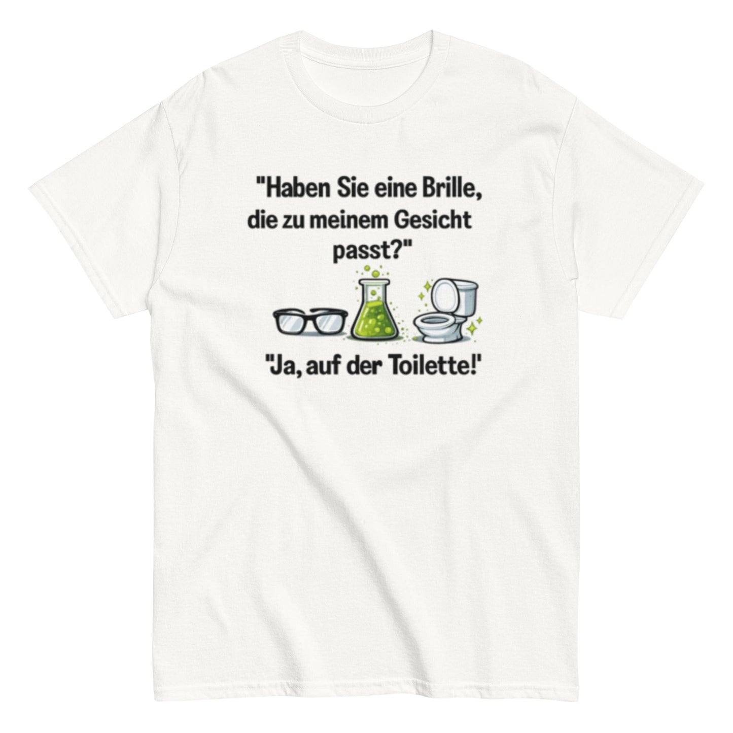 PASSENDE BRILLE? JA TOILETTE - Lustiges Herren T-Shirt - SprücheKüche - Druckfrisch & frech