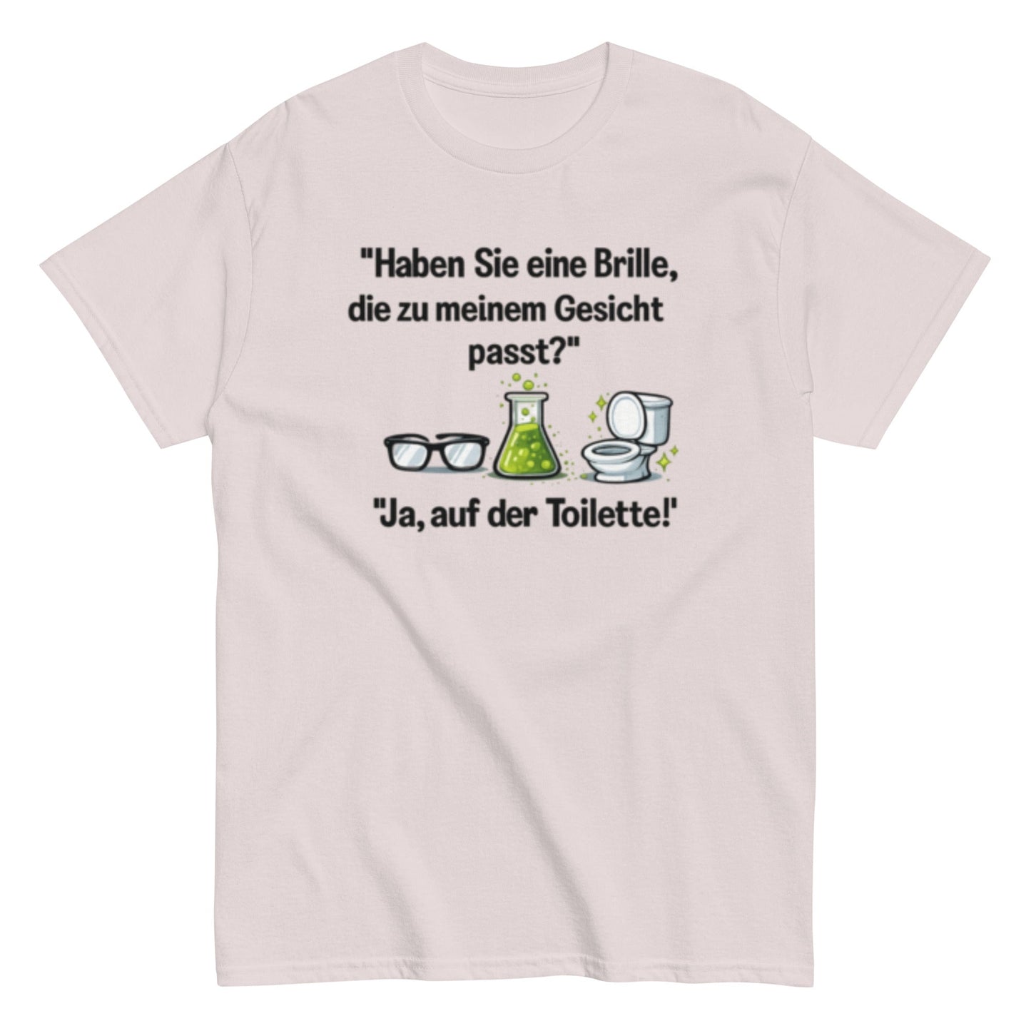 PASSENDE BRILLE? JA TOILETTE - Lustiges Herren T-Shirt - SprücheKüche - Druckfrisch & frech