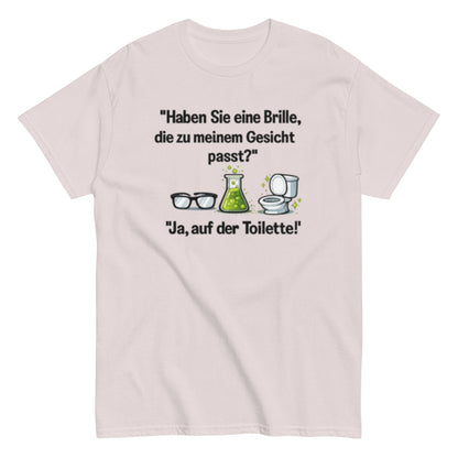 PASSENDE BRILLE? JA TOILETTE - Lustiges Herren T-Shirt - SprücheKüche - Druckfrisch & frech