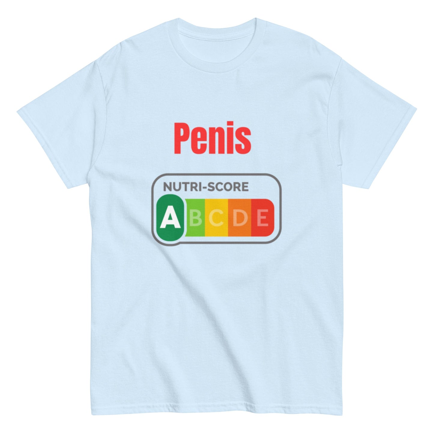 Penis Nutri - Score A - Lustiges Unisex T-Shirt