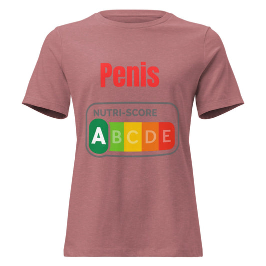 Penis Nutriscore A - Lustiges Damen T-Shirt - SprücheKüche - Druckfrisch & frech