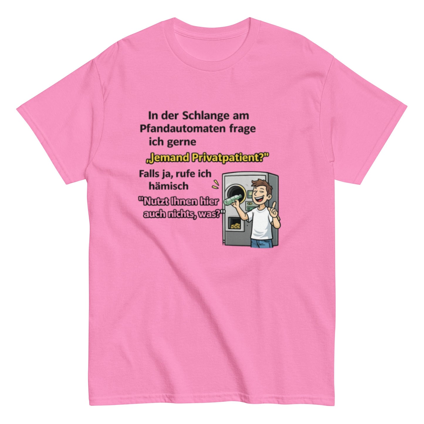 PFANDAUTOMATEN PRIVATPATIENT - Lustiges Herren T-Shirt - SprücheKüche - Druckfrisch & frech