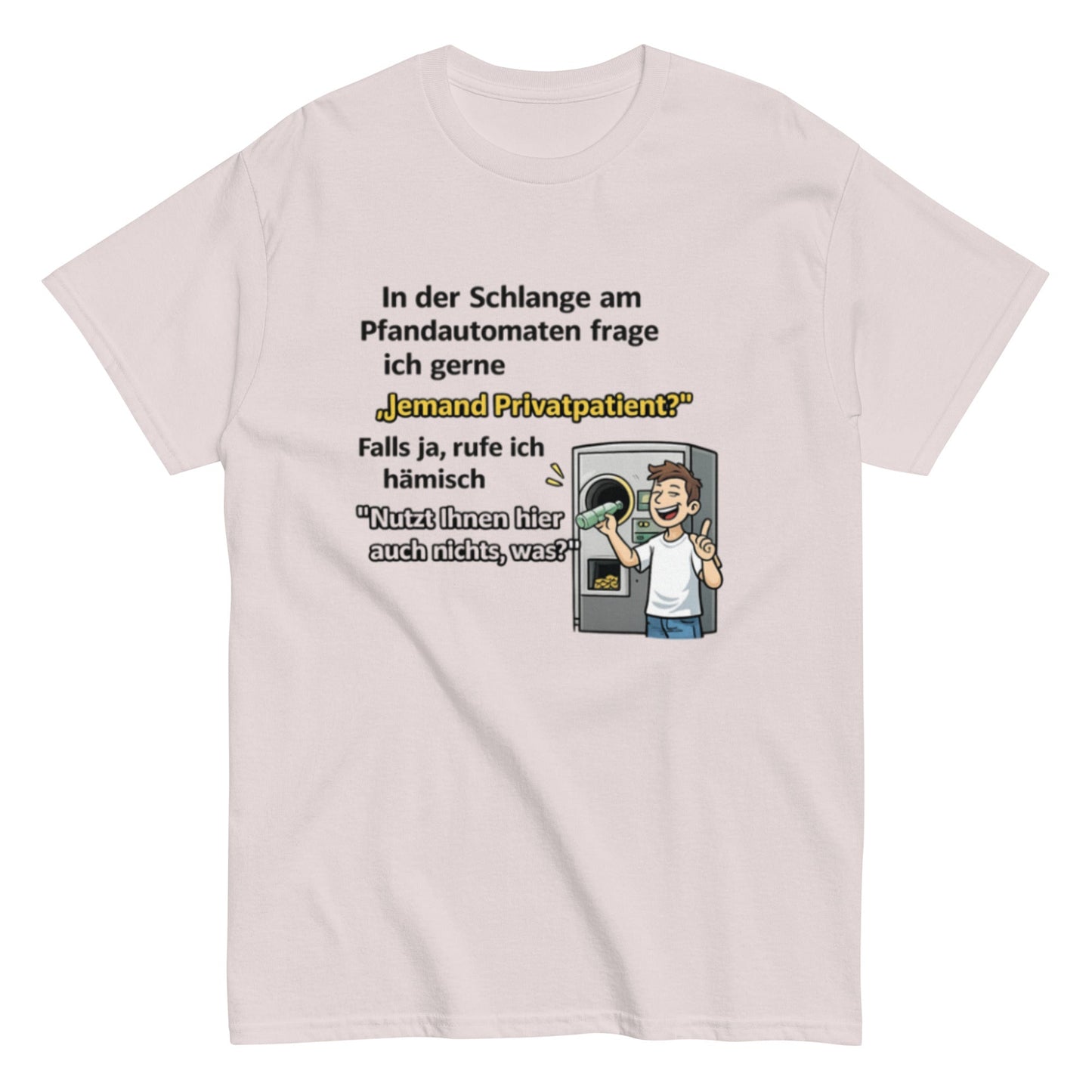 PFANDAUTOMATEN PRIVATPATIENT - Lustiges Herren T-Shirt - SprücheKüche - Druckfrisch & frech