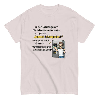 PFANDAUTOMATEN PRIVATPATIENT - Lustiges Herren T-Shirt - SprücheKüche - Druckfrisch & frech