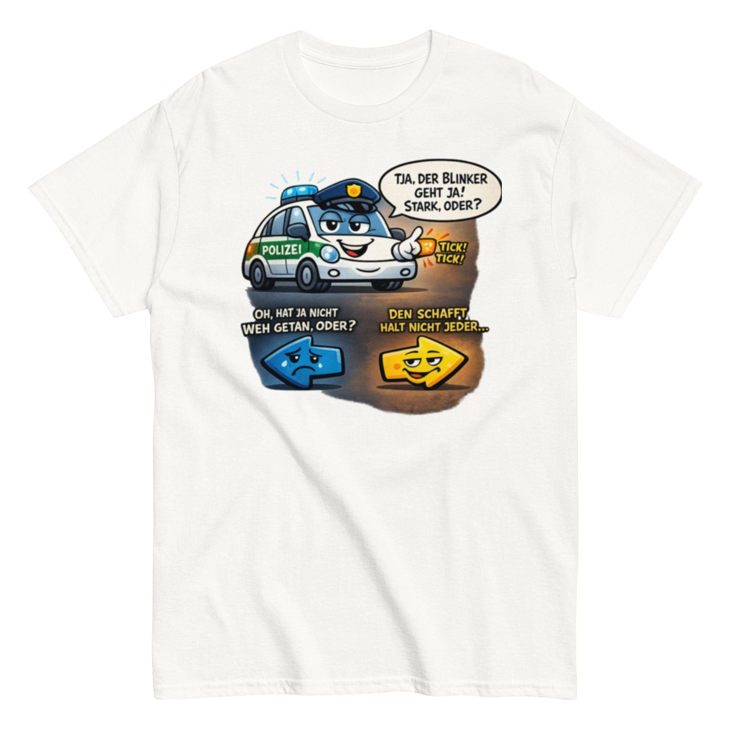 Lustiges Polizei Blinker Unisex T-Shirt - SprücheKüche - Druckfrisch & frech