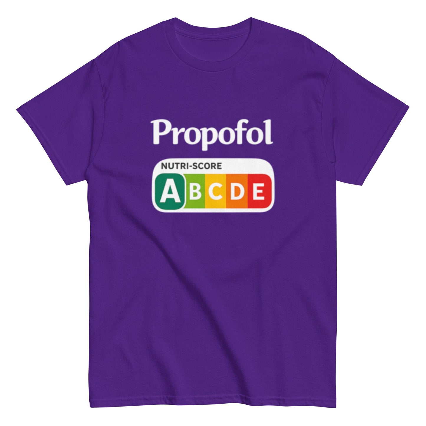 Propofol Nutriscore A Pflegehumor - Lustiges Unisex T-Shirt - SprücheKüche - Druckfrisch & frech