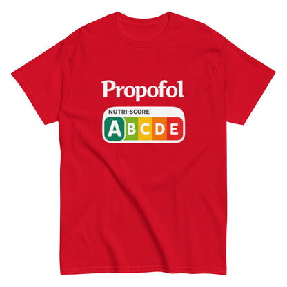 Propofol Nutriscore A Pflegehumor - Lustiges Unisex T-Shirt - SprücheKüche - Druckfrisch & frech