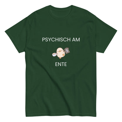 Psychisch am Ente – Lustiges Kaffee - Shirt mit süßer Ente | Humor T-Shirt, Herren, Frauen, Unisex T-Shirt - SprücheKüche - Druckfrisch & frech