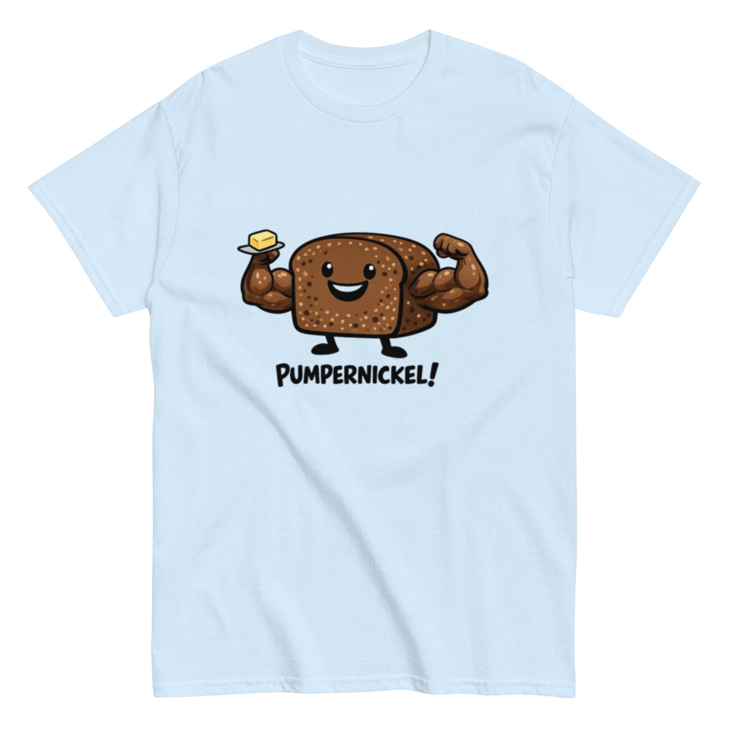 Pumpernickel Humorvoll - Lustiges Unisex T-Shirt - SprücheKüche - Druckfrisch & frech