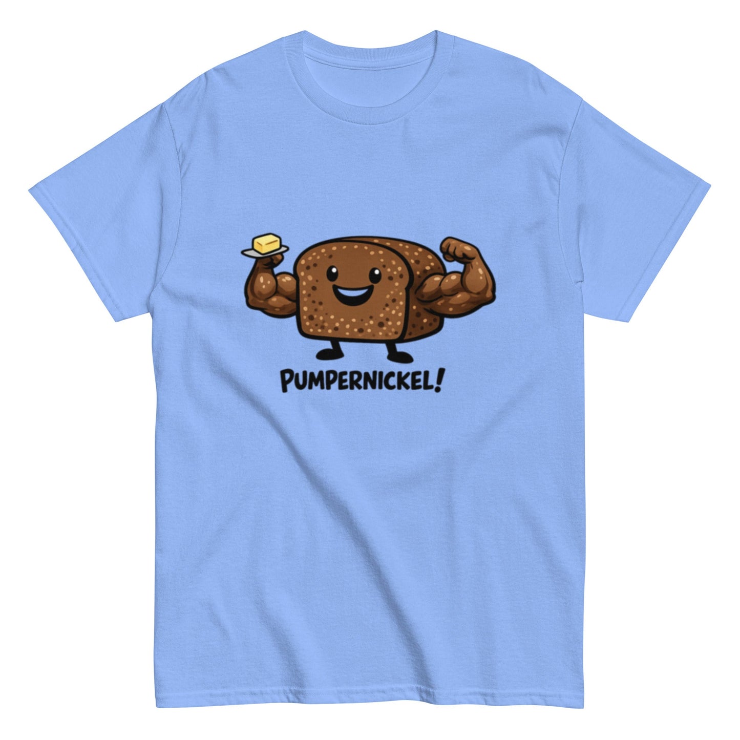 Pumpernickel Humorvoll - Lustiges Unisex T-Shirt - SprücheKüche - Druckfrisch & frech