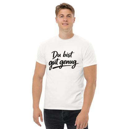 Du bist gut genug – Motivations T-Shirt | Minimalistisches Statement Shirt