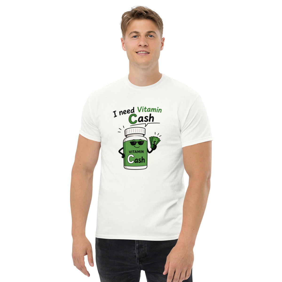 Lustiges I Need Vitamin Cash T-Shirt mit grünem Cartoon und Geldmotiv