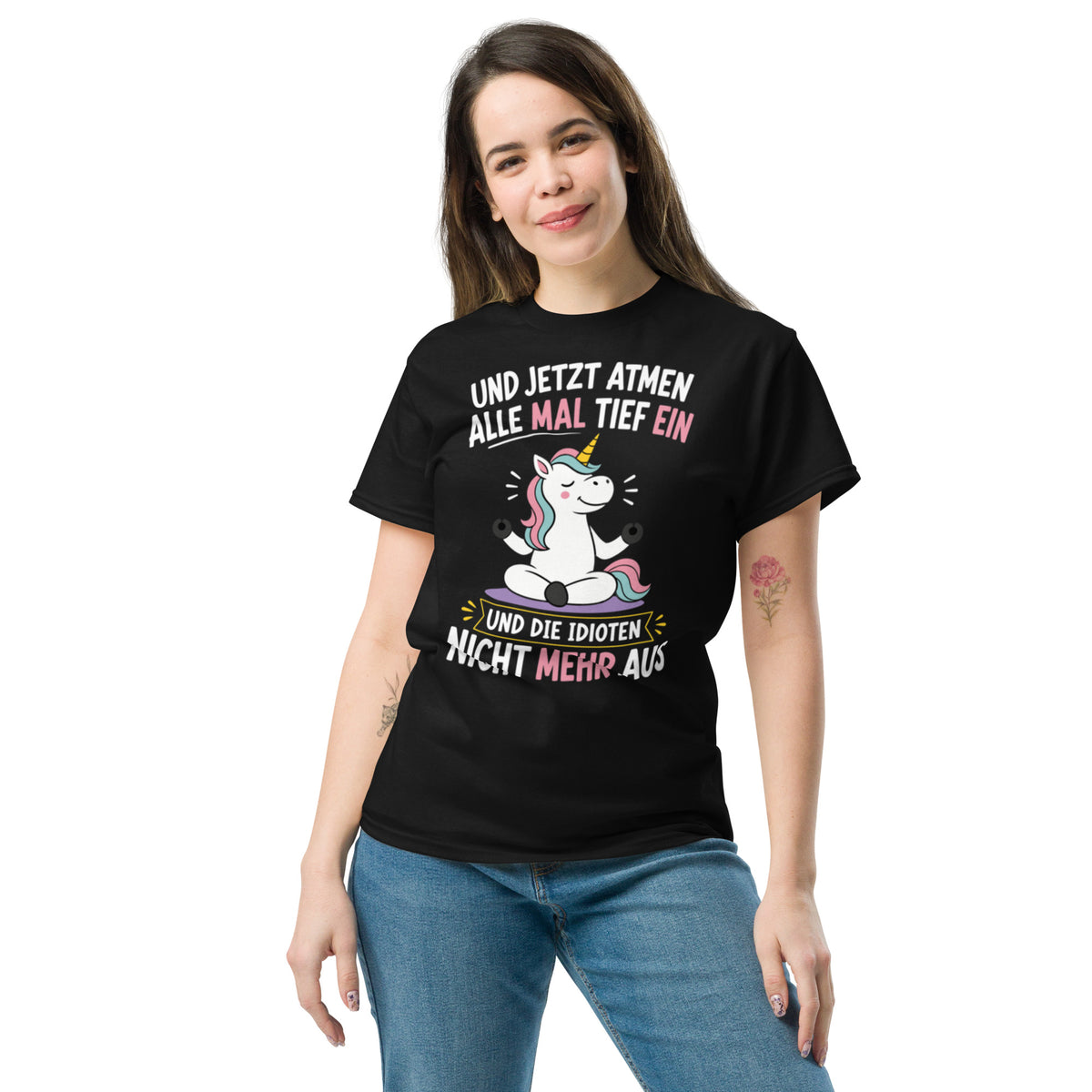 Und jetzt atmen alle mal tief ein – Lustiges Einhorn T-Shirt mit Spruch