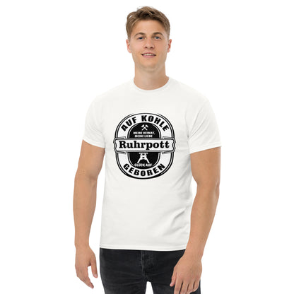 Auf Kohle geboren – Ruhrpott T-Shirt | Glück Auf | Bergbau | NRW Shirt