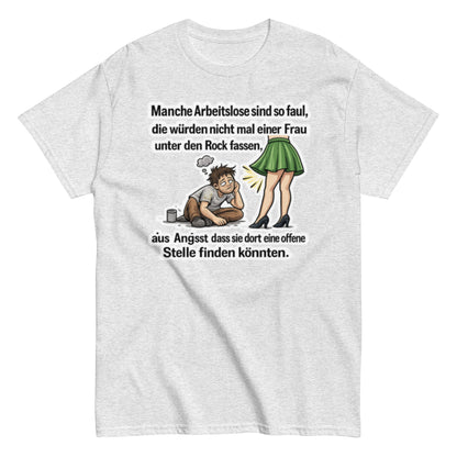 Sarkastisches Meme T-Shirt – „Offene Stelle“ Humor Shirt, Lustiges T-Shirt, Herren, Frauen, Unisex T-Shirt - SprücheKüche - Druckfrisch & frech