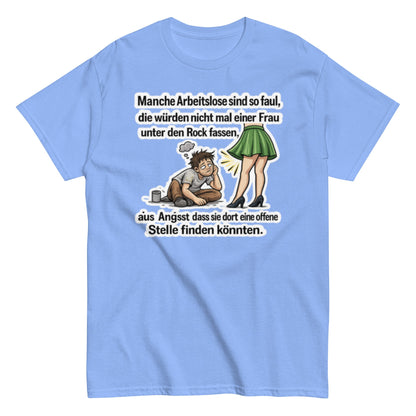 Sarkastisches Meme T-Shirt – „Offene Stelle“ Humor Shirt, Lustiges T-Shirt, Herren, Frauen, Unisex T-Shirt - SprücheKüche - Druckfrisch & frech
