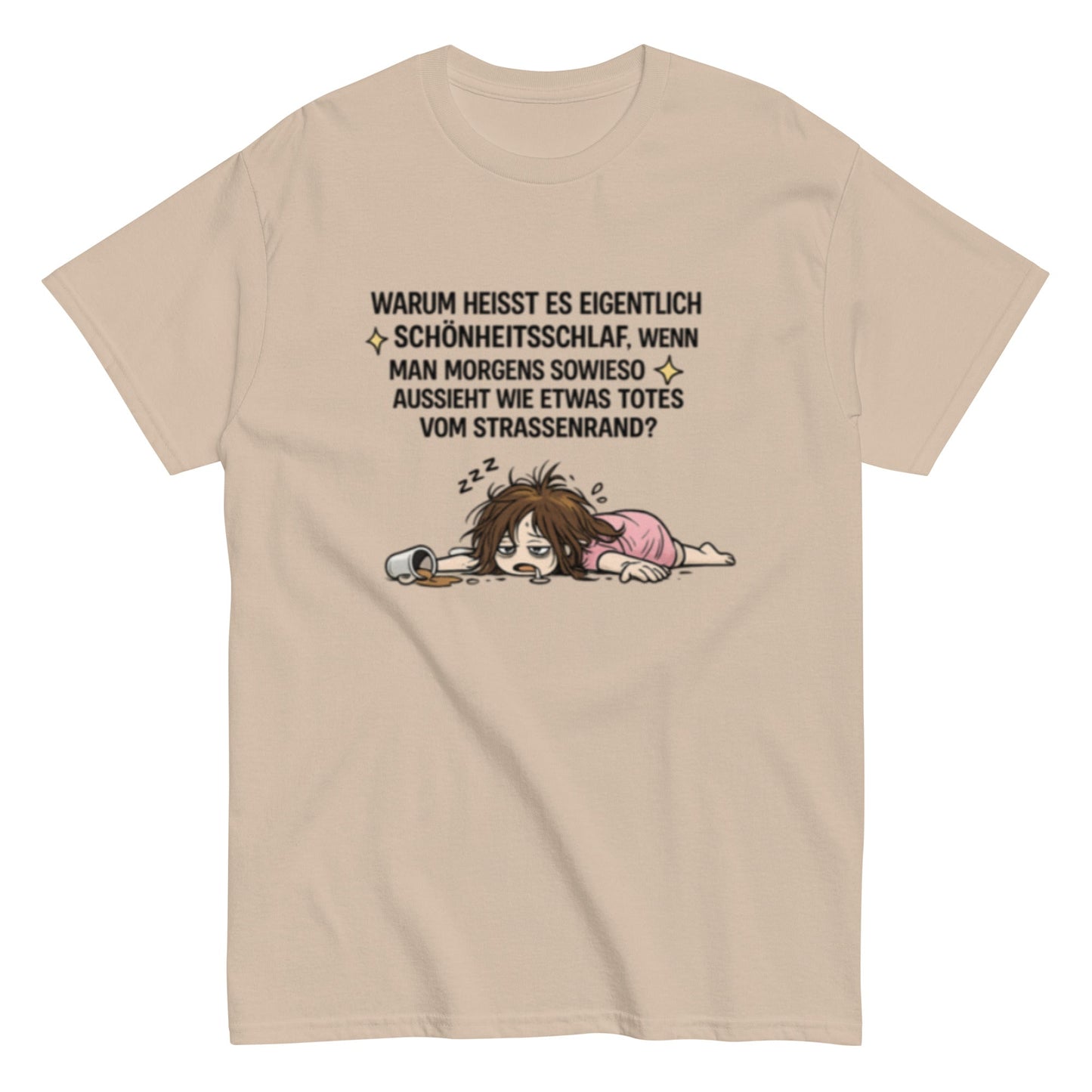 SCHÖNHEITSSCHLAF AM STRASSENRAND - Lustiges Herren T-Shirt - SprücheKüche - Druckfrisch & frech