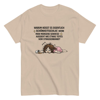 SCHÖNHEITSSCHLAF AM STRASSENRAND - Lustiges Herren T-Shirt - SprücheKüche - Druckfrisch & frech