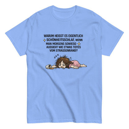 SCHÖNHEITSSCHLAF AM STRASSENRAND - Lustiges Herren T-Shirt - SprücheKüche - Druckfrisch & frech