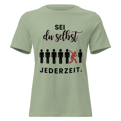 SEI DU SELBST - Statement Frauen T-Shirt - SprücheKüche - Druckfrisch & frech