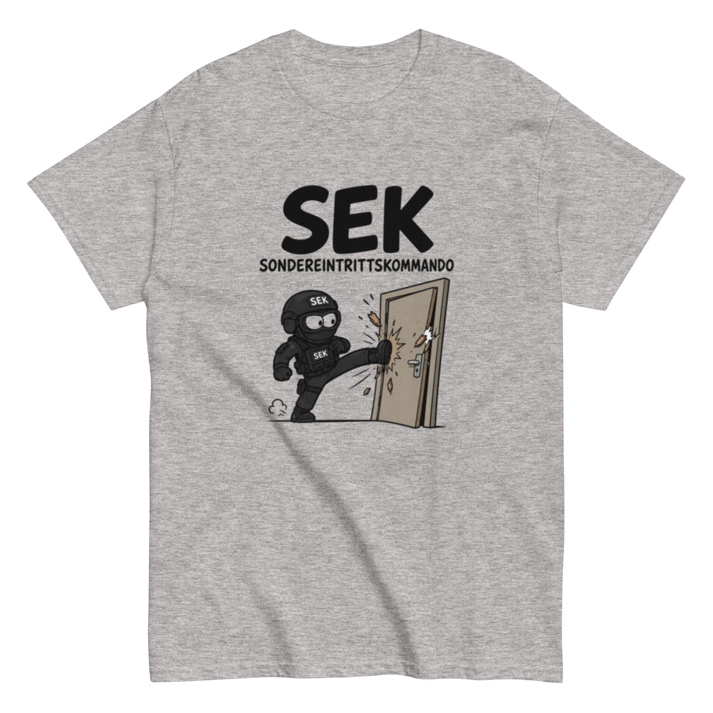 SEK – Sondereintrittskommando - Lustiges Unisex T-Shirt - SprücheKüche - Druckfrisch & frech