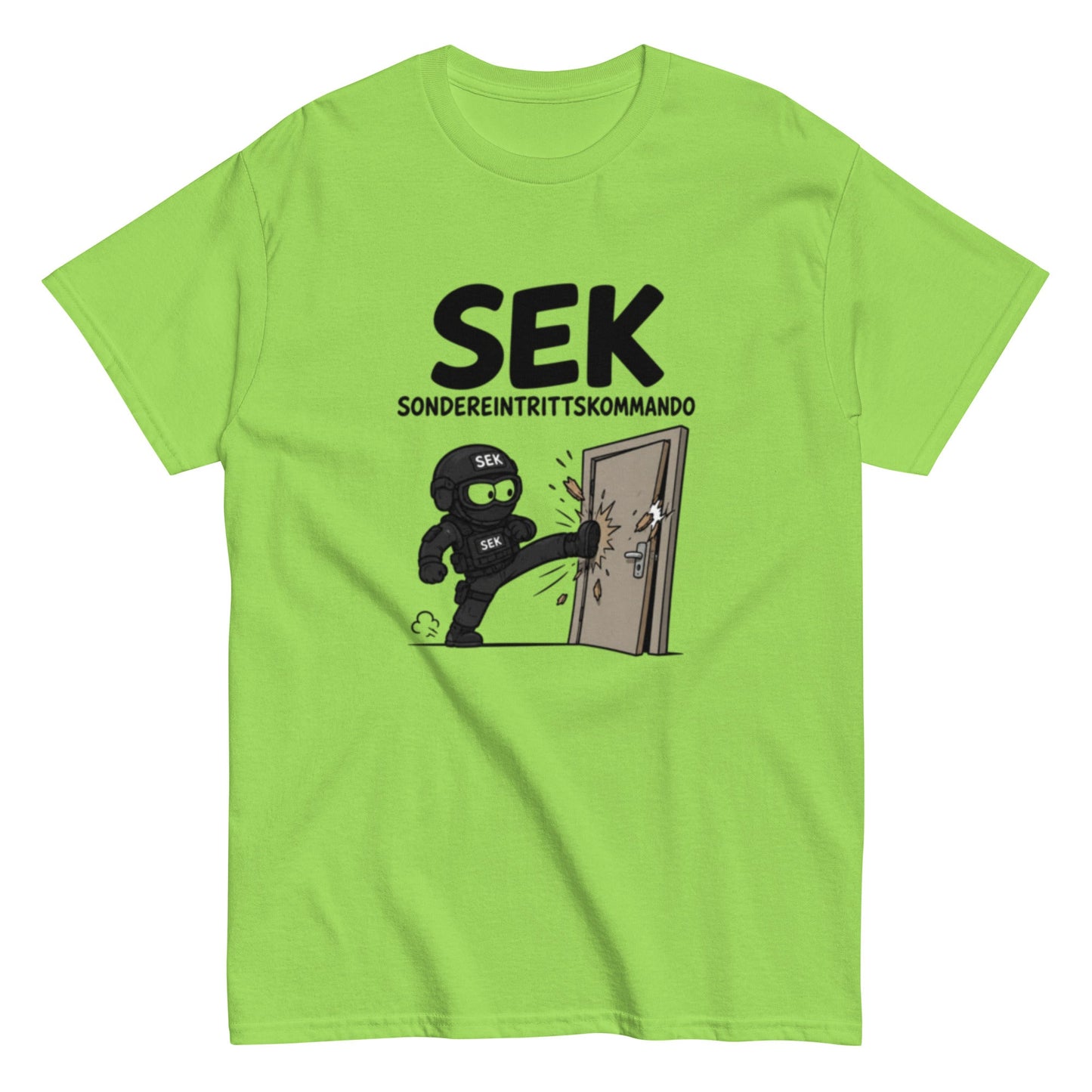 SEK – Sondereintrittskommando - Lustiges Unisex T-Shirt - SprücheKüche - Druckfrisch & frech
