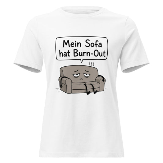 SOFA BURN-OUT - Lustiges Frauen T-Shirt - SprücheKüche - Druckfrisch & frech