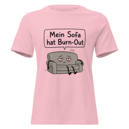 SOFA BURN-OUT - Lustiges Frauen T-Shirt - SprücheKüche - Druckfrisch & frech