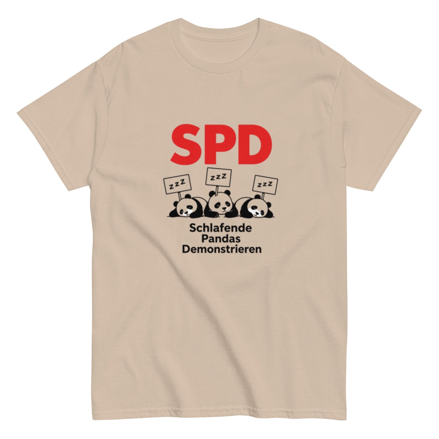 SPD Schlafende Pandas Demonstrieren - Lustiges Unisex T-Shirt - SprücheKüche - Druckfrisch & frech