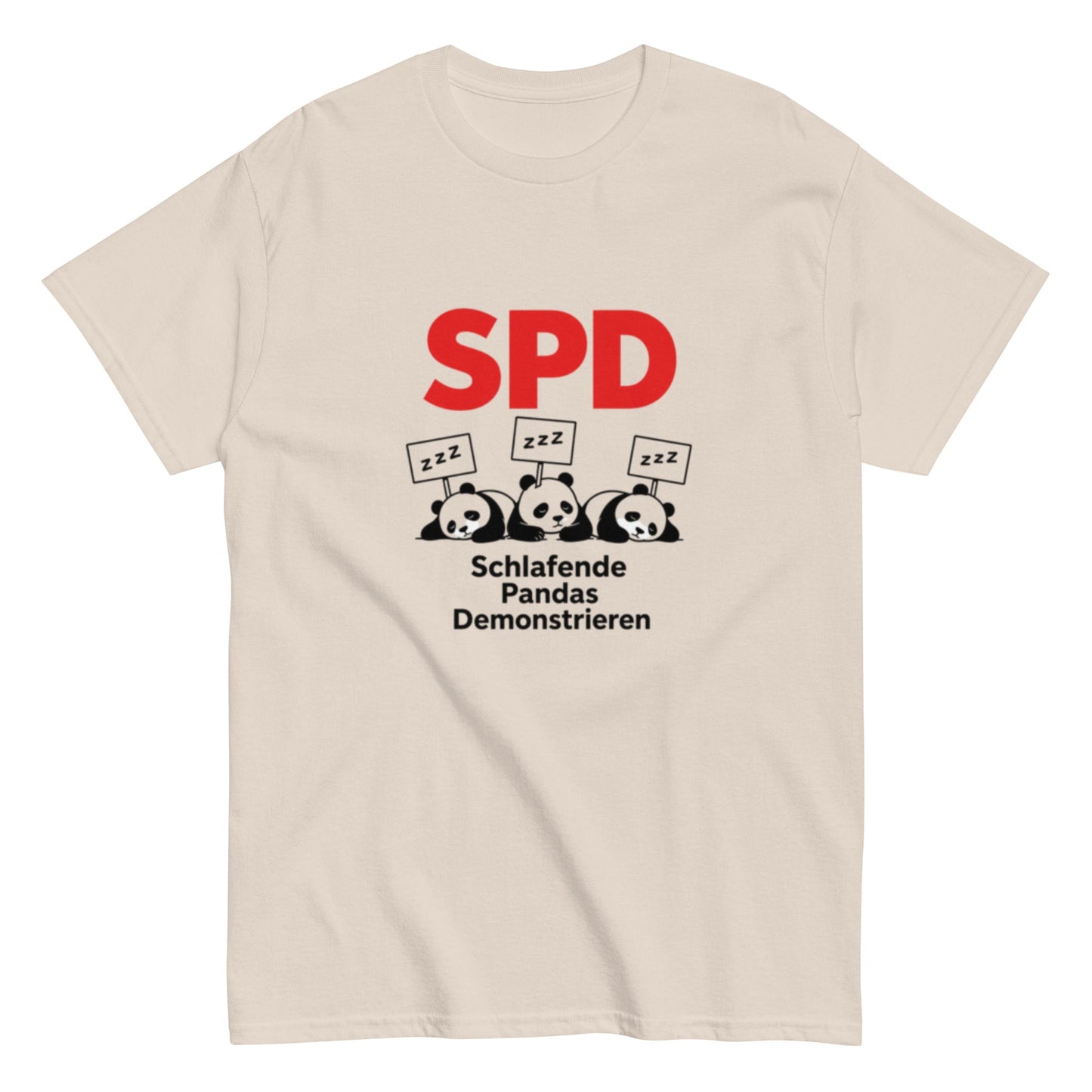 SPD Schlafende Pandas Demonstrieren - Lustiges Unisex T-Shirt - SprücheKüche - Druckfrisch & frech