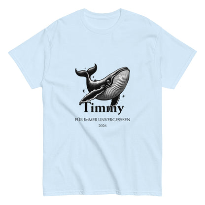 T-Shirt Design „Timmy – Für immer unvergessen 2026“, RIP Shirt, Erinnerungs T-Shirt, Herren, Frauen, Unisex T-Shirt - SprücheKüche - Druckfrisch & frech