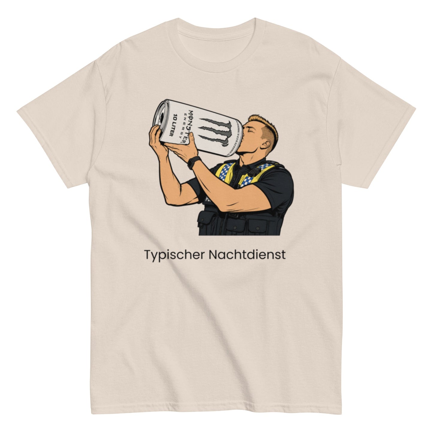 Typischer Nachtdienst – Lustiges Unisex Polizei-Shirt - SprücheKüche - Druckfrisch & frech