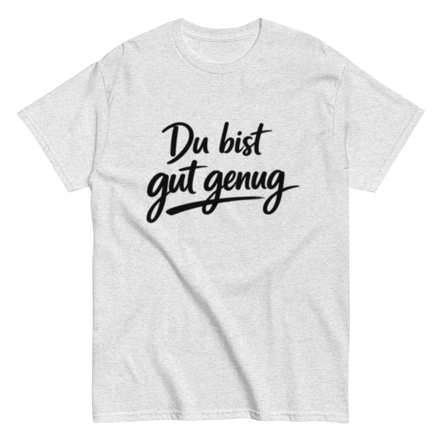 Minimalistisches T-Shirt mit der motivierenden Aufschrift „Du bist gut genug“.
