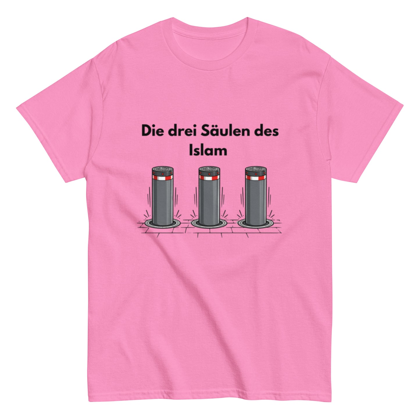 Die drei Säulen des Islam | Ironisches T-Shirt