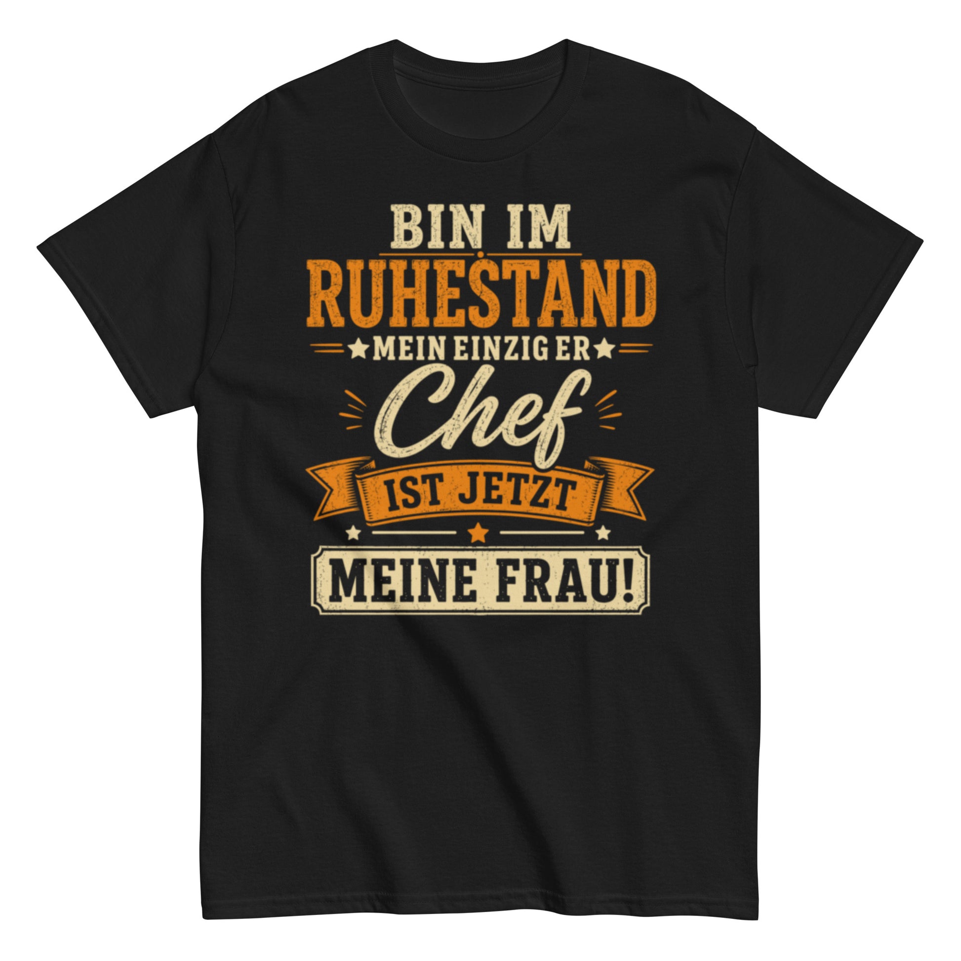Lustiges Ruhestand T-Shirt – Meine Frau ist jetzt der Chef 