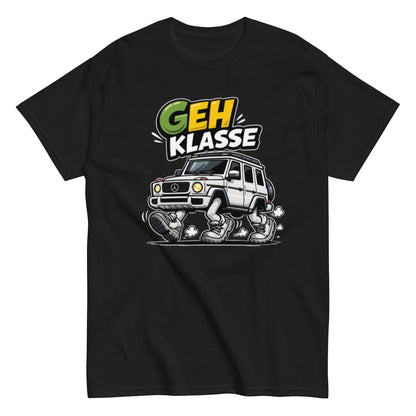 GEH KLASSE lustiges Auto T-Shirt mit humorvollem Statement