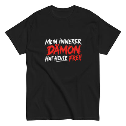 T-Shirt mit dem lustigen Spruch „Mein innerer Dämon hat heute frei!“ in schwarzer und orangefarbener Brush-Schrift.
