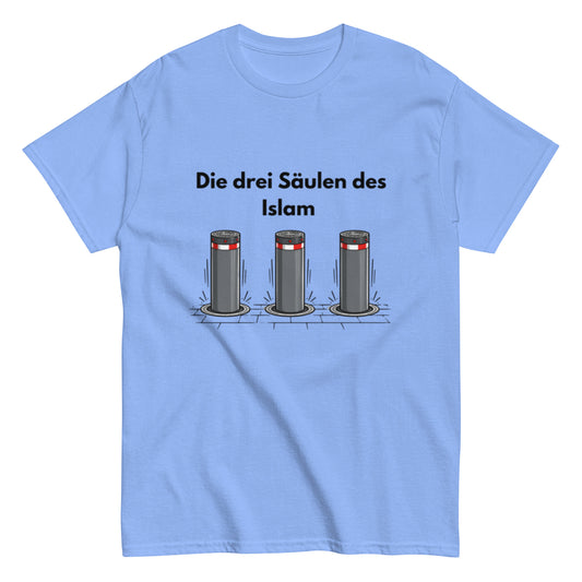 Die drei Säulen des Islam | Ironisches T-Shirt